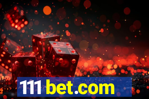 111 bet.com